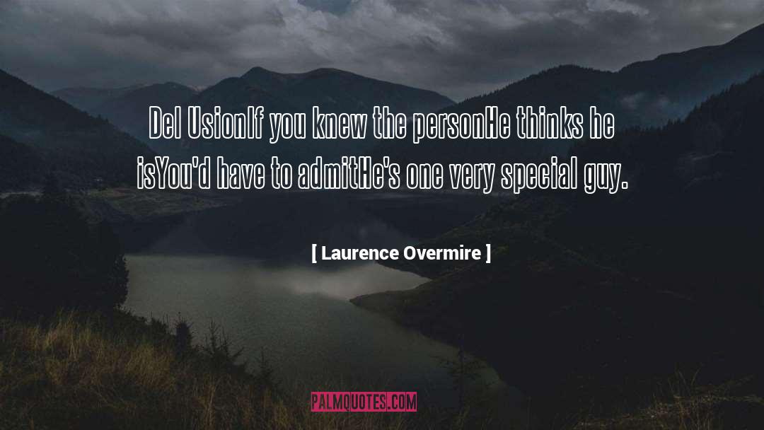 Conceitedness quotes by Laurence Overmire