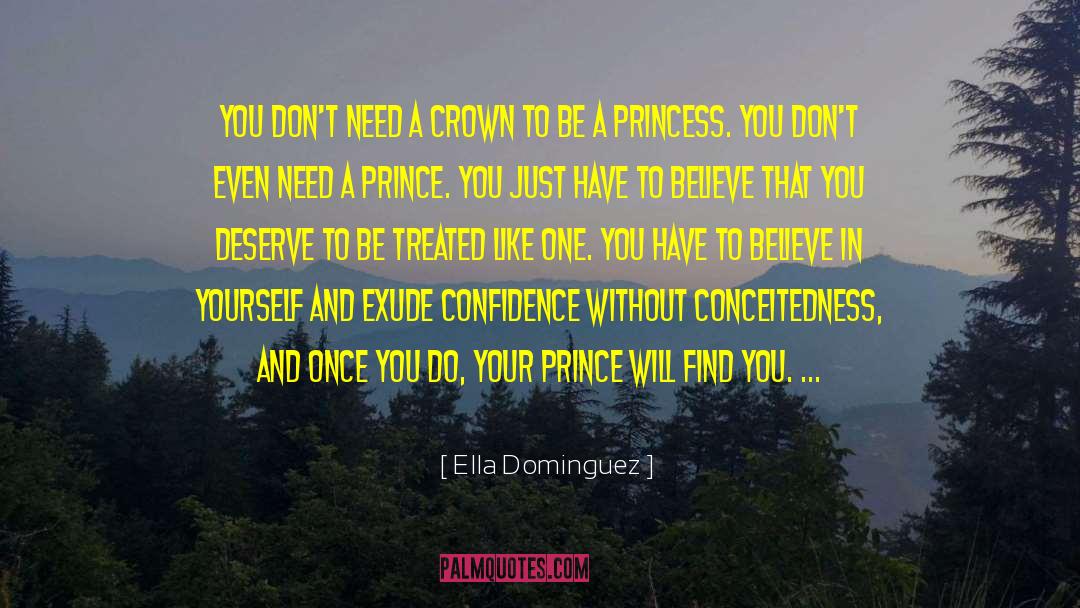 Conceitedness quotes by Ella Dominguez