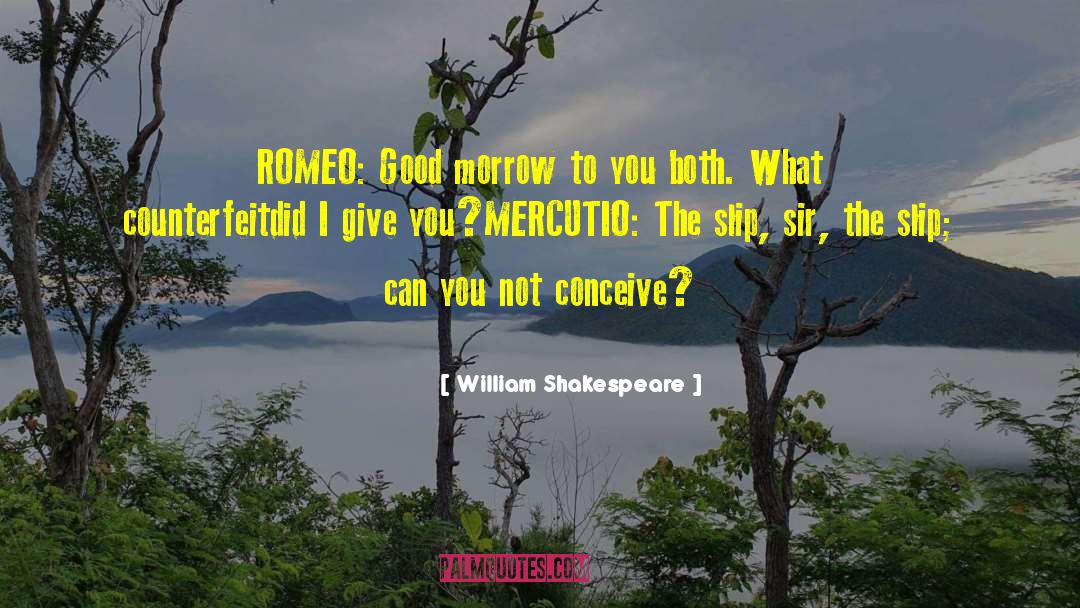 Conceive quotes by William Shakespeare