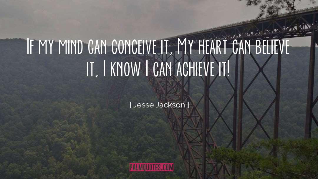 Conceive quotes by Jesse Jackson