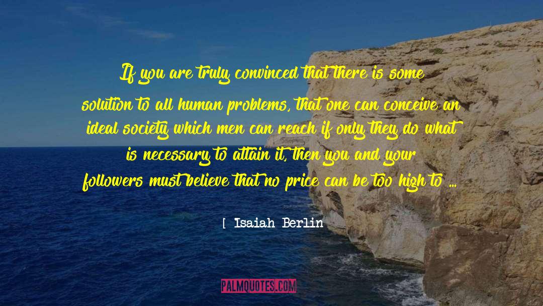 Conceive quotes by Isaiah Berlin