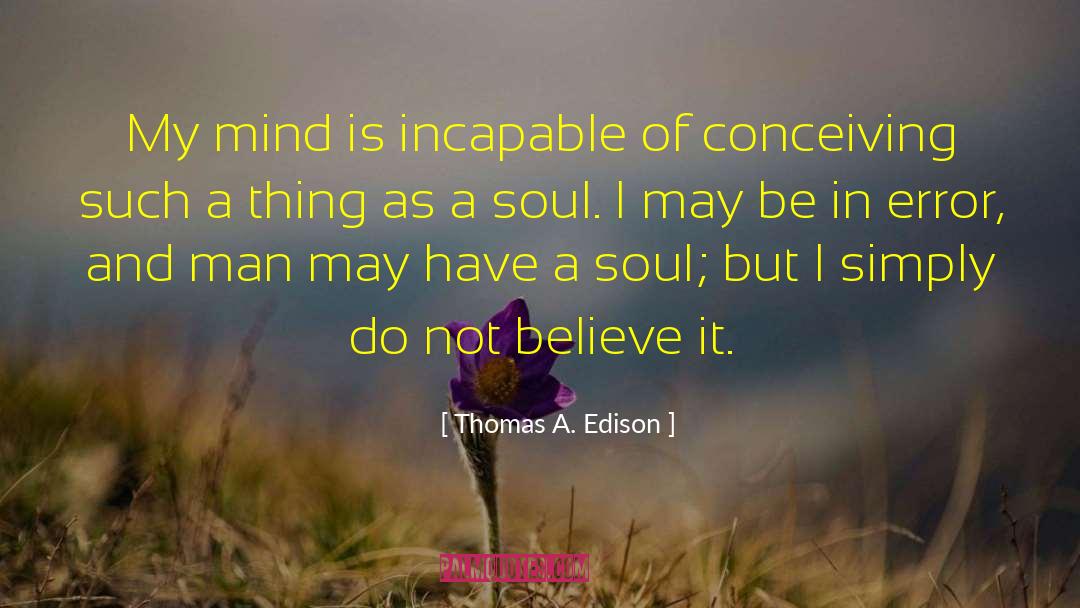 Conceiving quotes by Thomas A. Edison