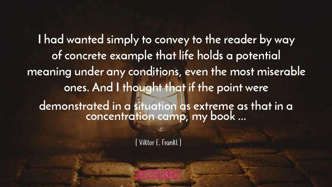 Concentration Camp quotes by Viktor E. Frankl