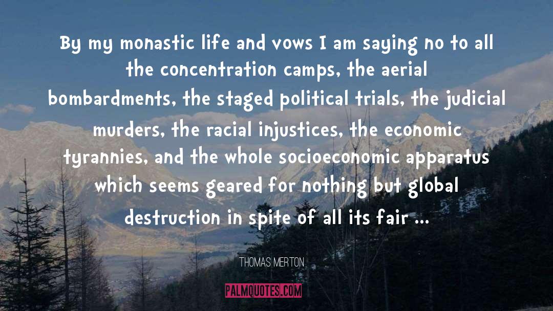 Concentration Camp quotes by Thomas Merton