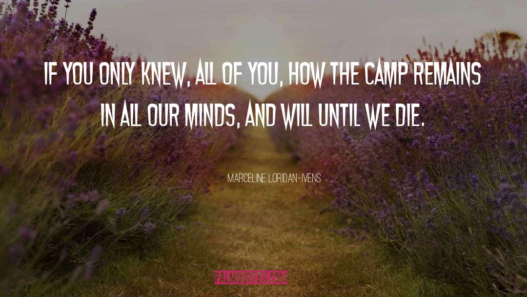 Concentration Camp Survivor quotes by Marceline Loridan-Ivens