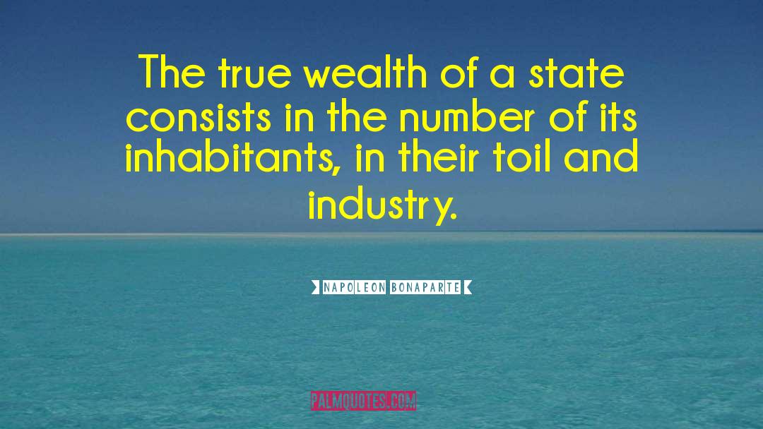 Concentration Of Wealth quotes by Napoleon Bonaparte