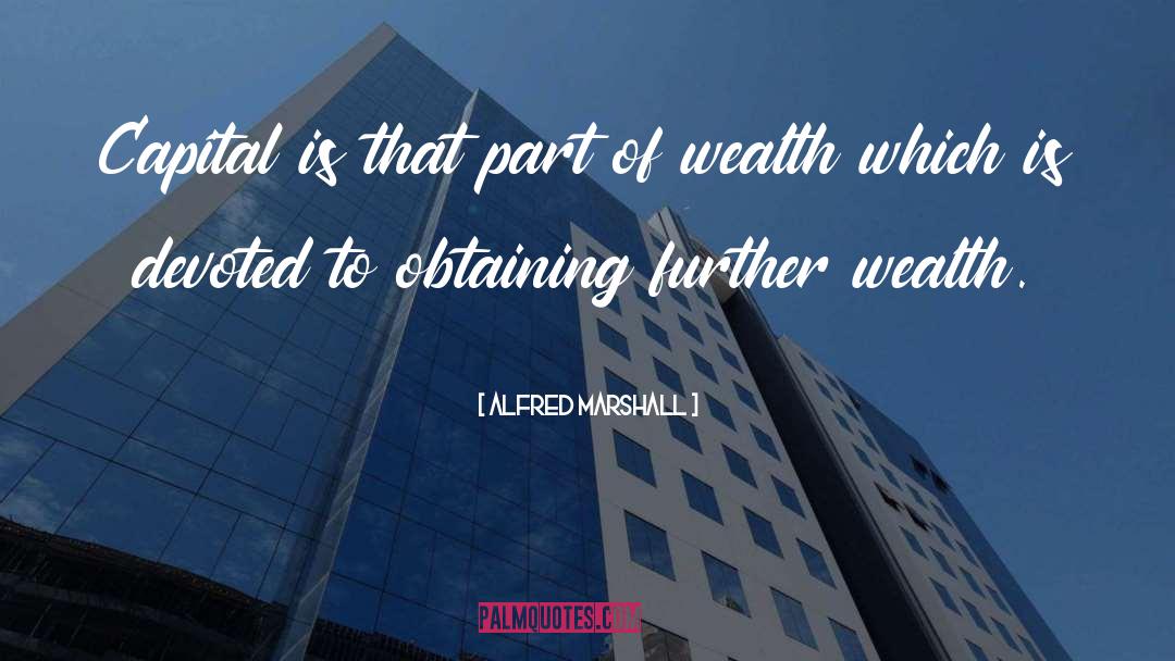 Concentration Of Wealth quotes by Alfred Marshall