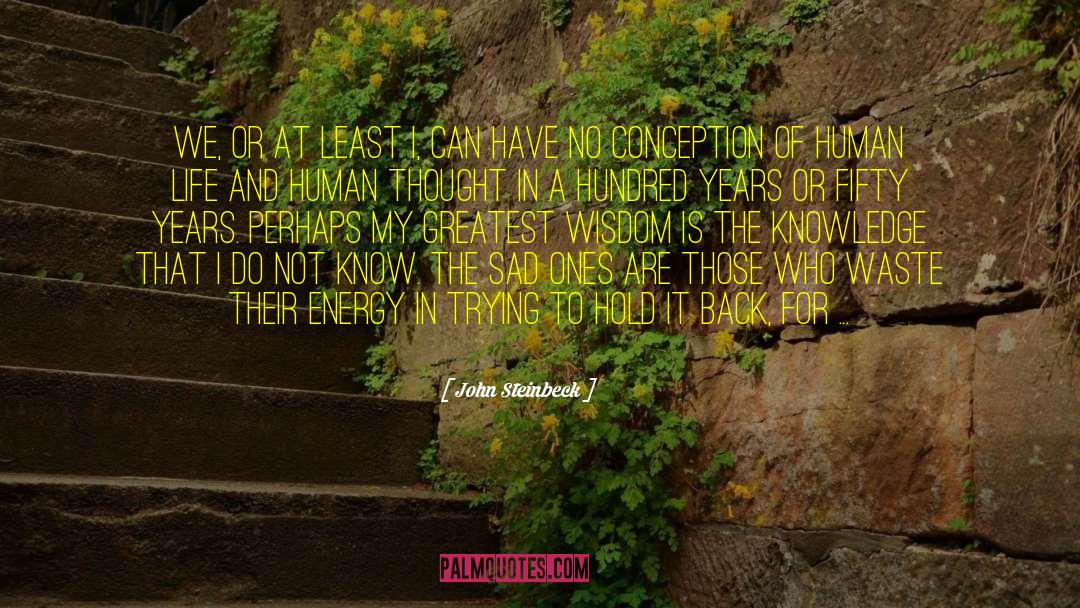 Concept And Conception quotes by John Steinbeck
