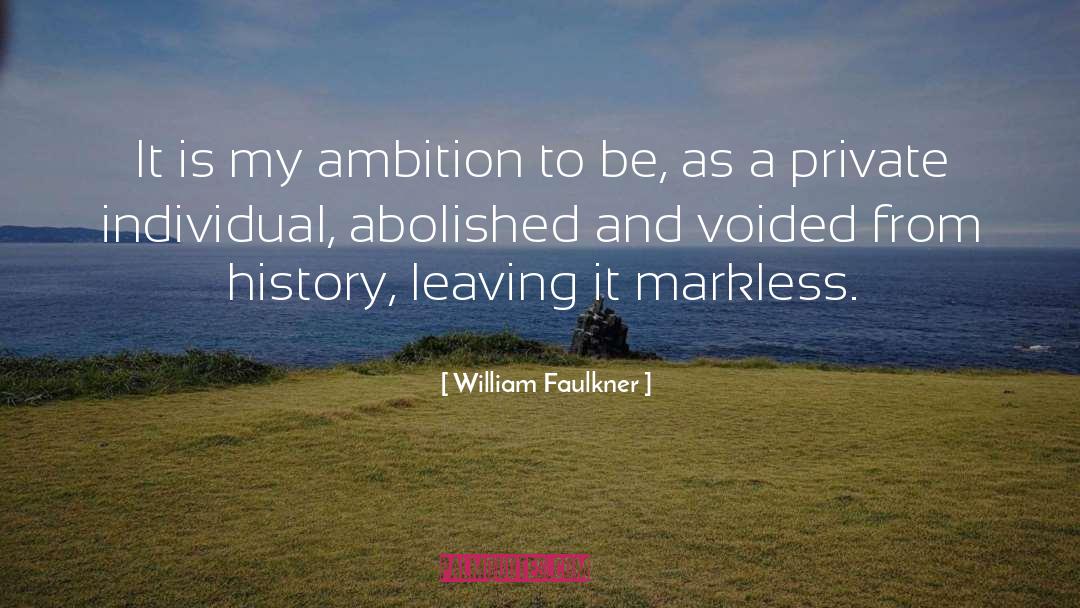 Concept Of History quotes by William Faulkner