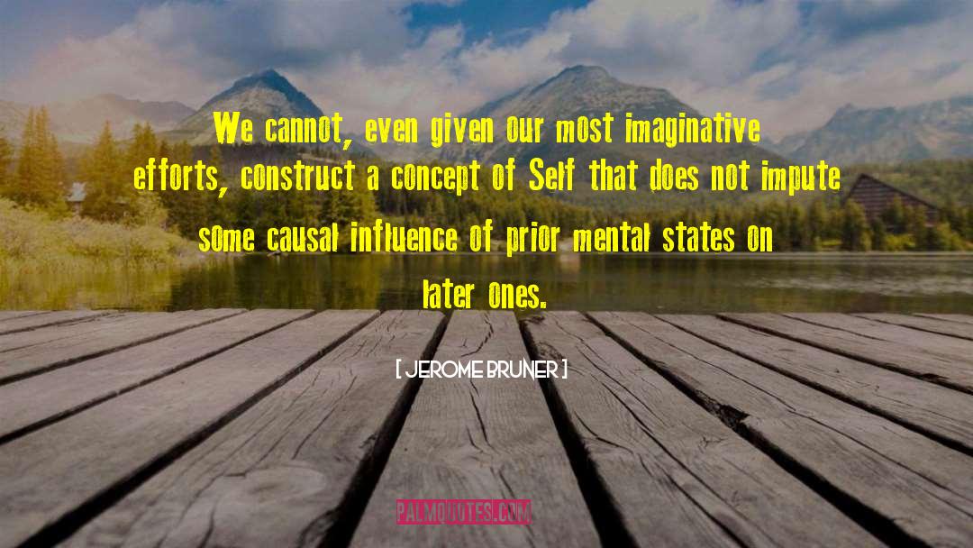 Concept Of Self quotes by Jerome Bruner