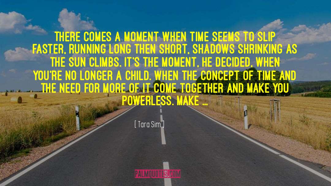 Concept Of Time quotes by Tara Sim
