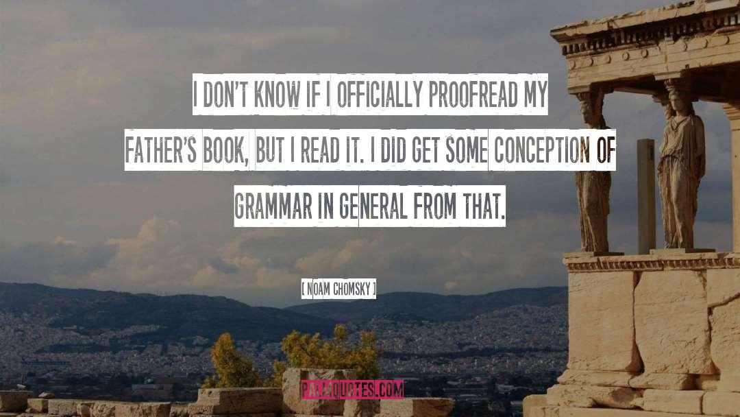 Conception quotes by Noam Chomsky