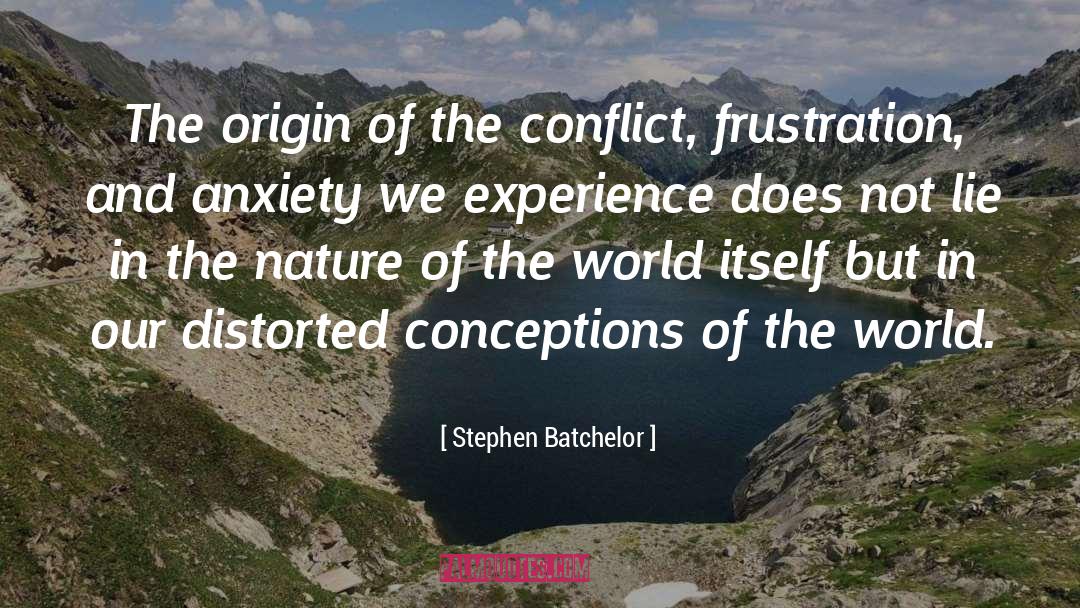 Conceptions quotes by Stephen Batchelor