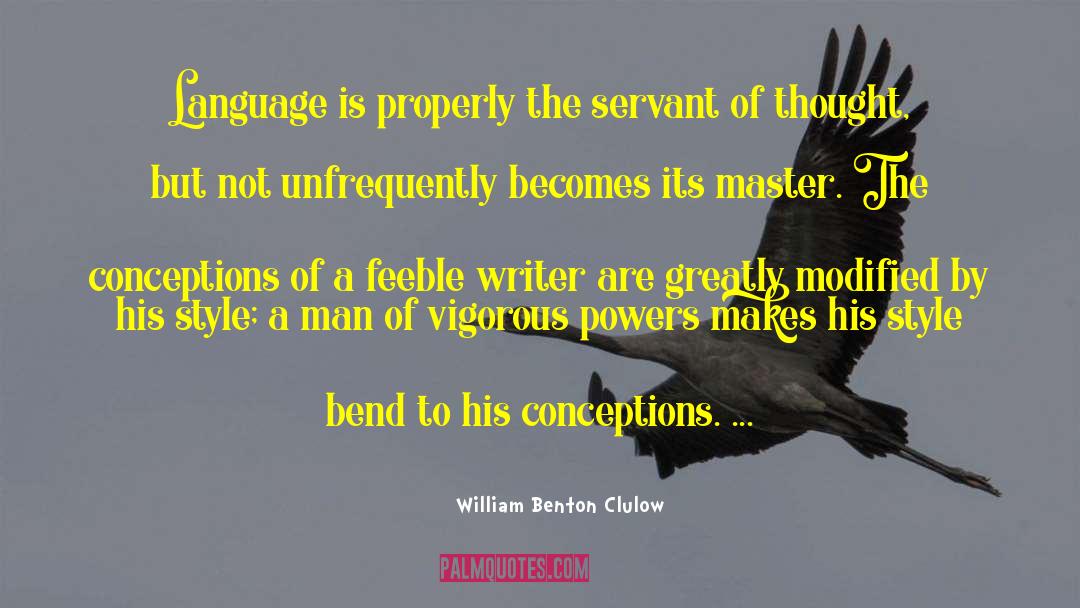 Conceptions quotes by William Benton Clulow