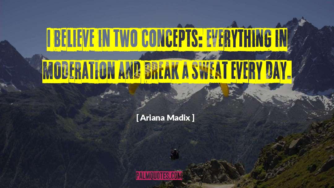 Concepts The quotes by Ariana Madix