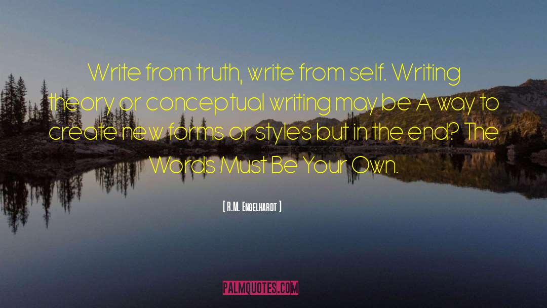 Conceptual Writing quotes by R.M. Engelhardt