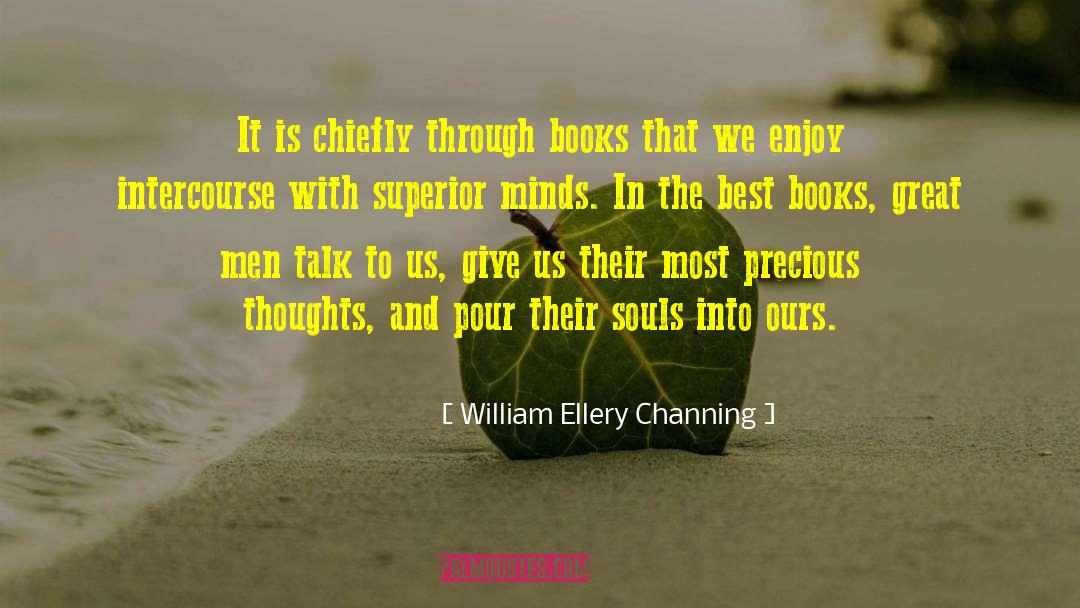 Conceptualising Communication quotes by William Ellery Channing