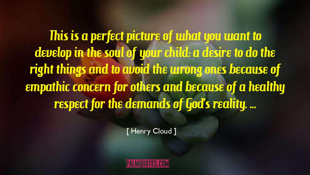 Concern For Others quotes by Henry Cloud
