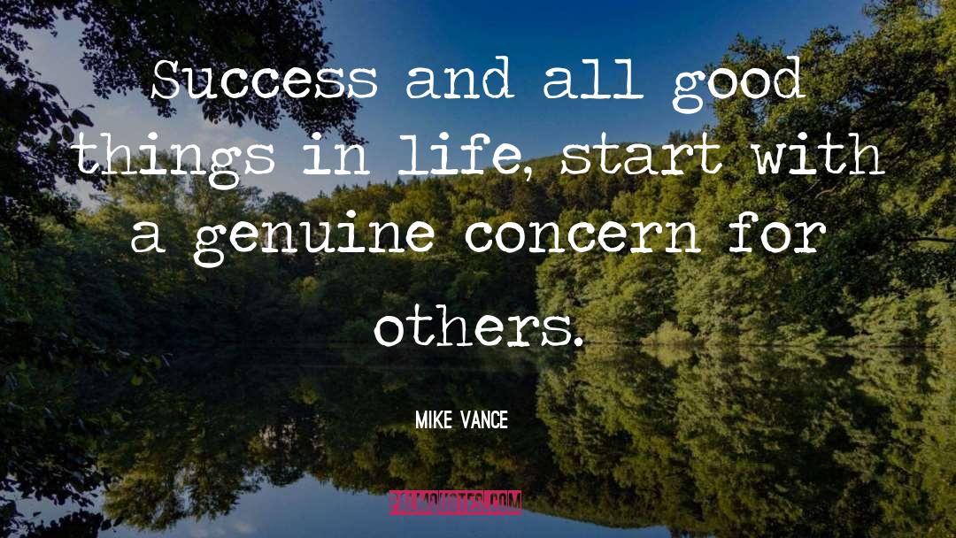 Concern For Others quotes by Mike Vance