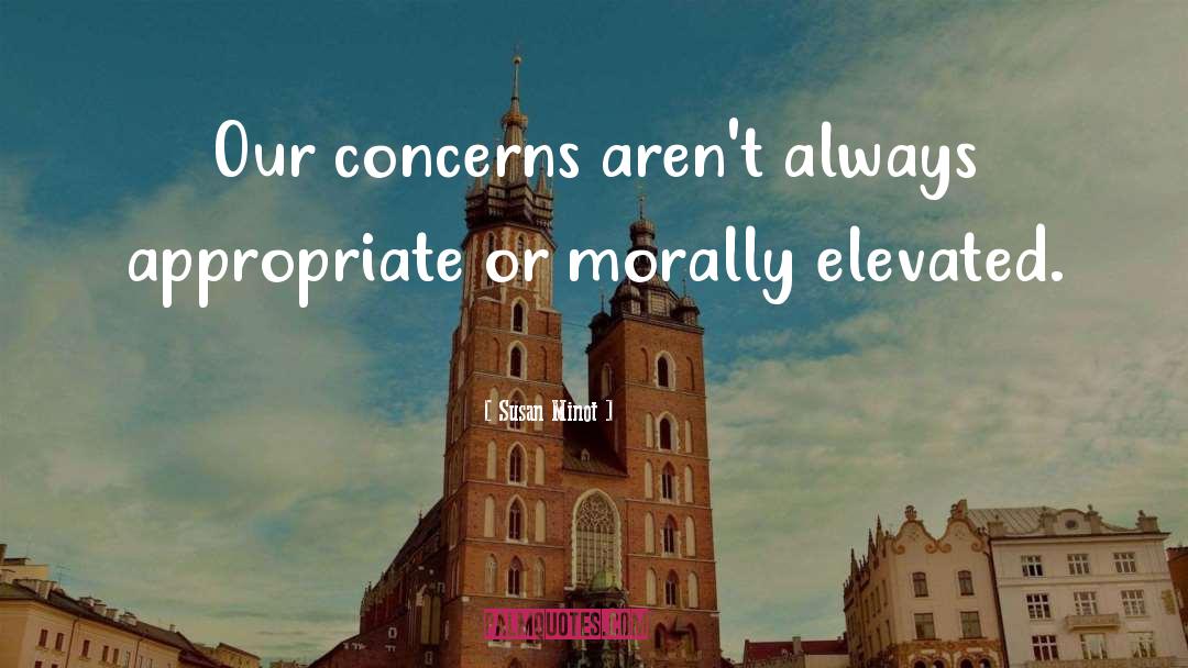 Concerns quotes by Susan Minot