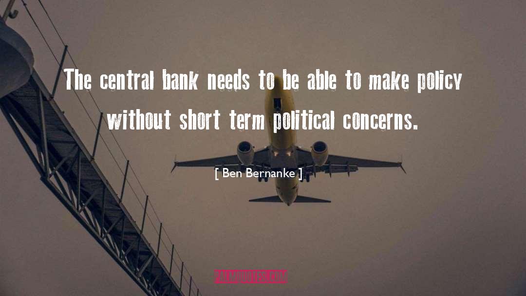 Concerns quotes by Ben Bernanke