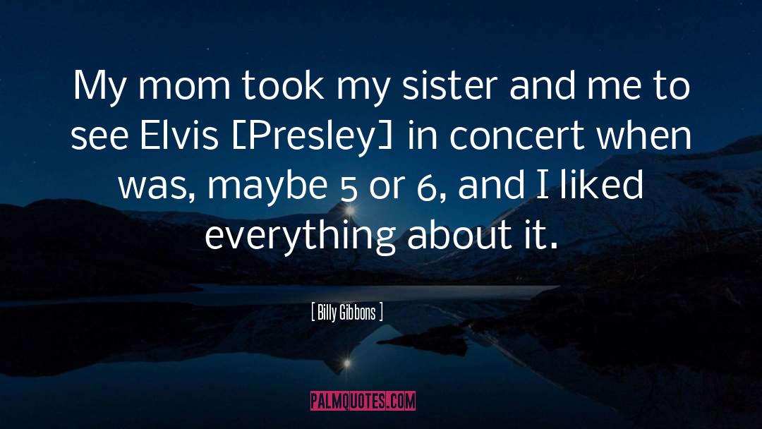 Concert quotes by Billy Gibbons