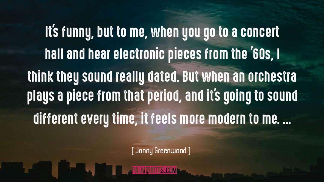 Concert quotes by Jonny Greenwood