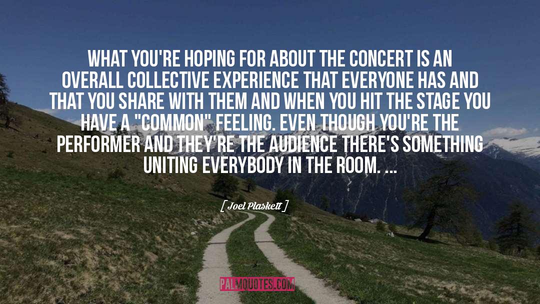 Concert quotes by Joel Plaskett