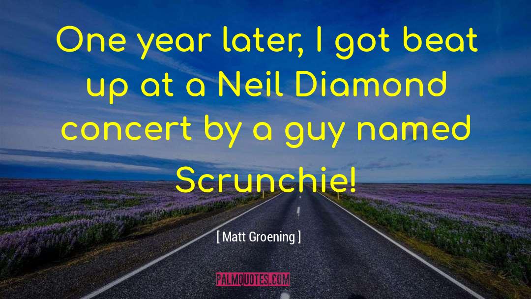 Concert quotes by Matt Groening