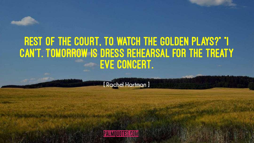 Concert quotes by Rachel Hartman