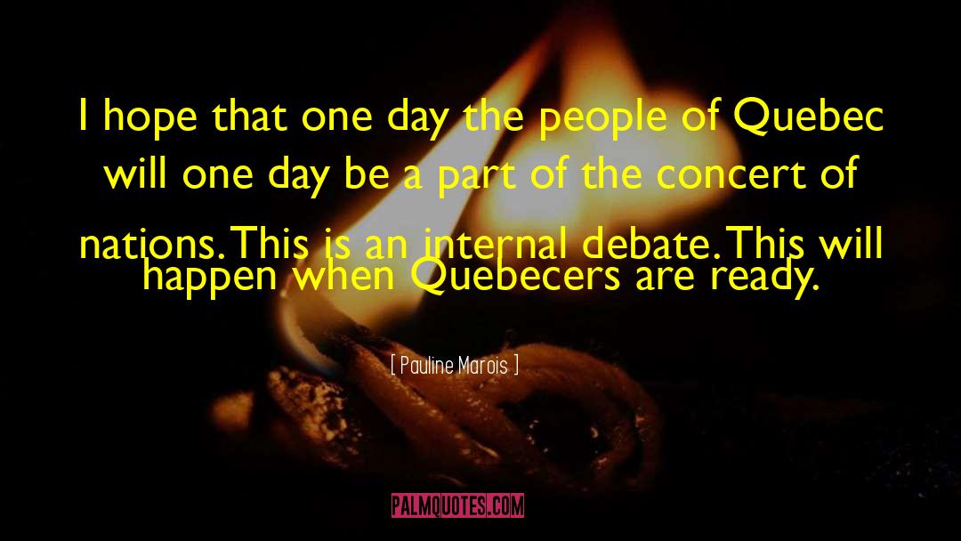 Concert quotes by Pauline Marois