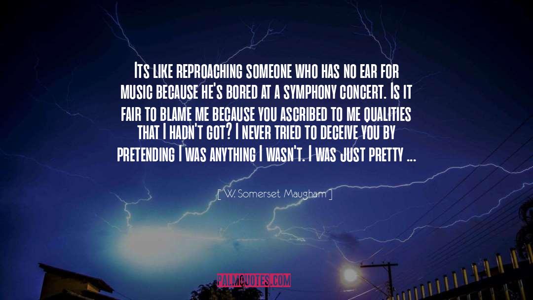 Concert quotes by W. Somerset Maugham