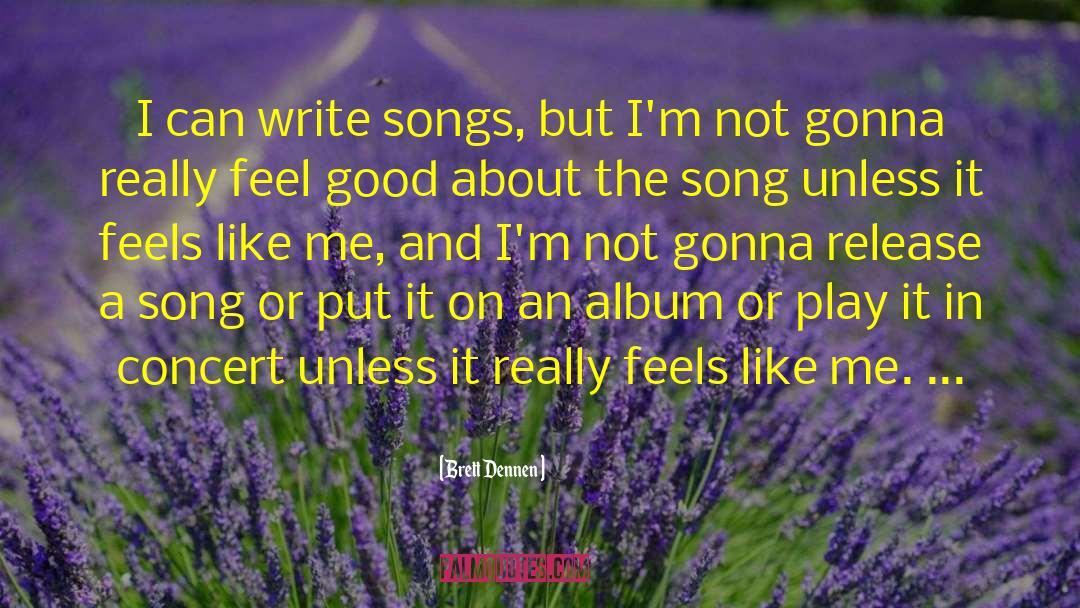 Concert Ticket quotes by Brett Dennen