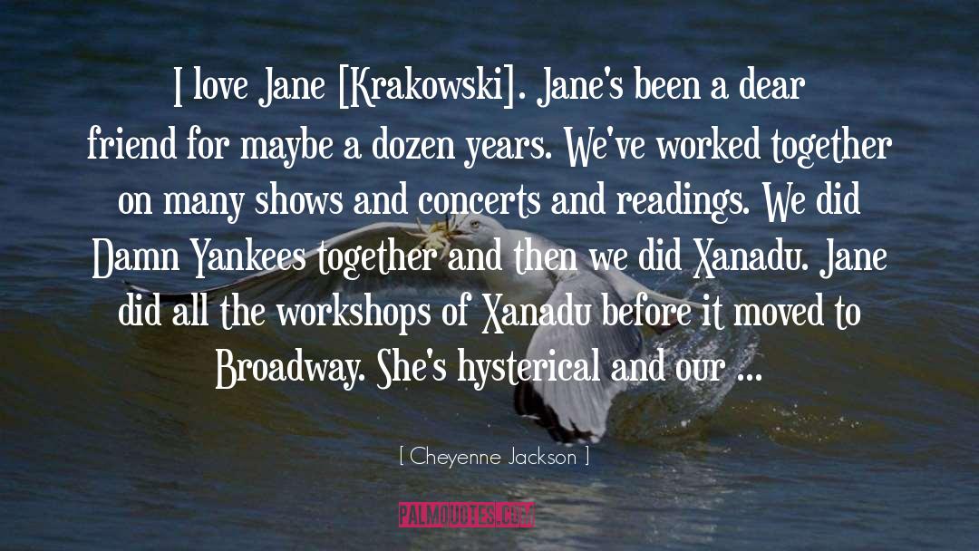 Concerts quotes by Cheyenne Jackson