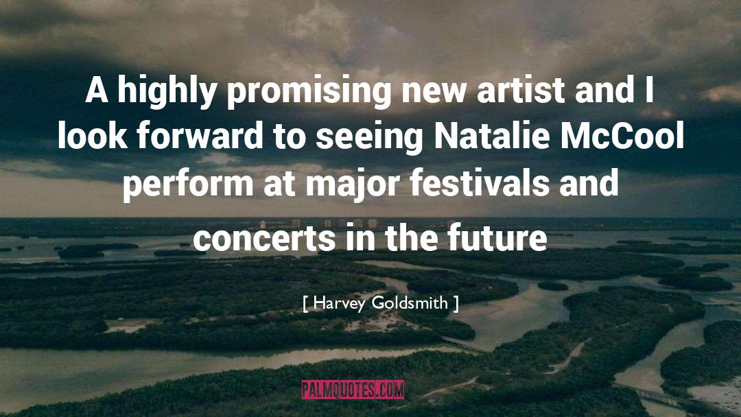 Concerts quotes by Harvey Goldsmith