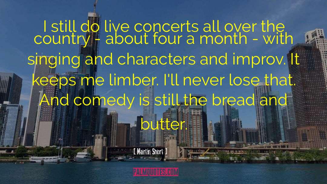 Concerts quotes by Martin Short