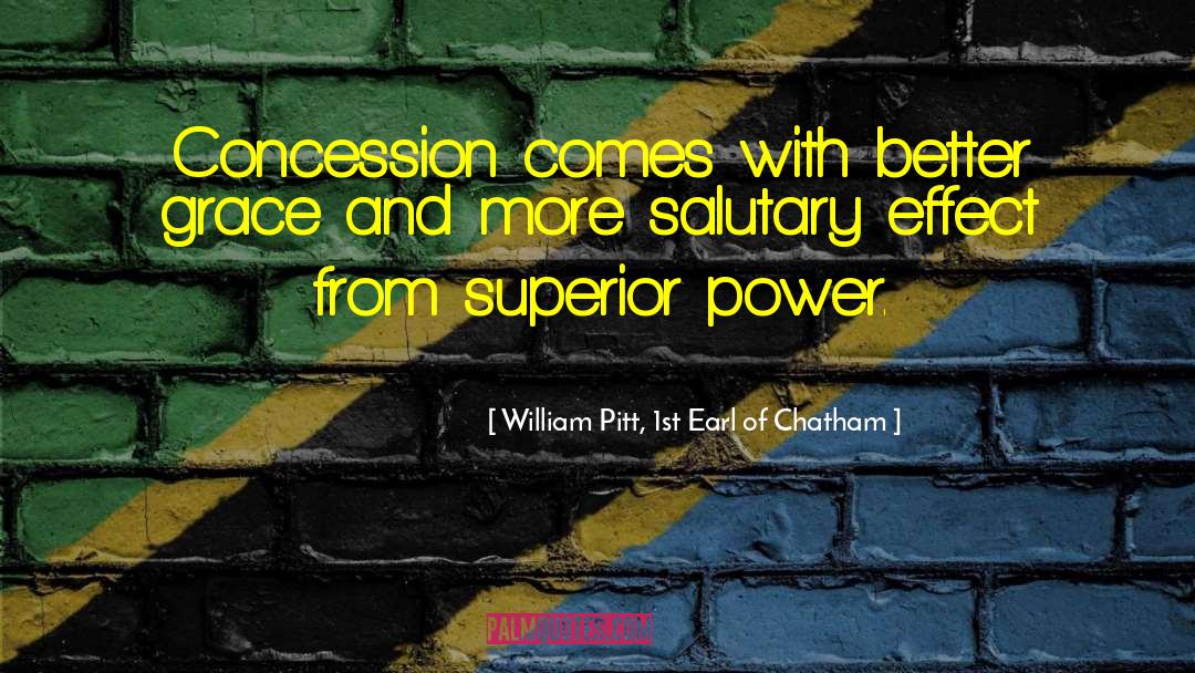 Concession quotes by William Pitt, 1st Earl Of Chatham