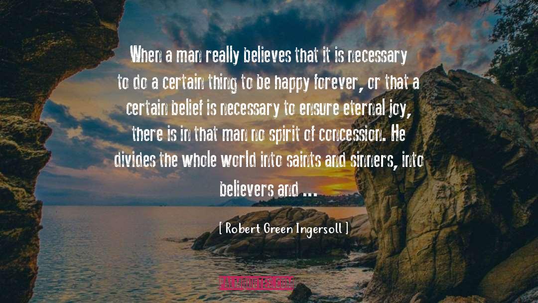 Concession quotes by Robert Green Ingersoll