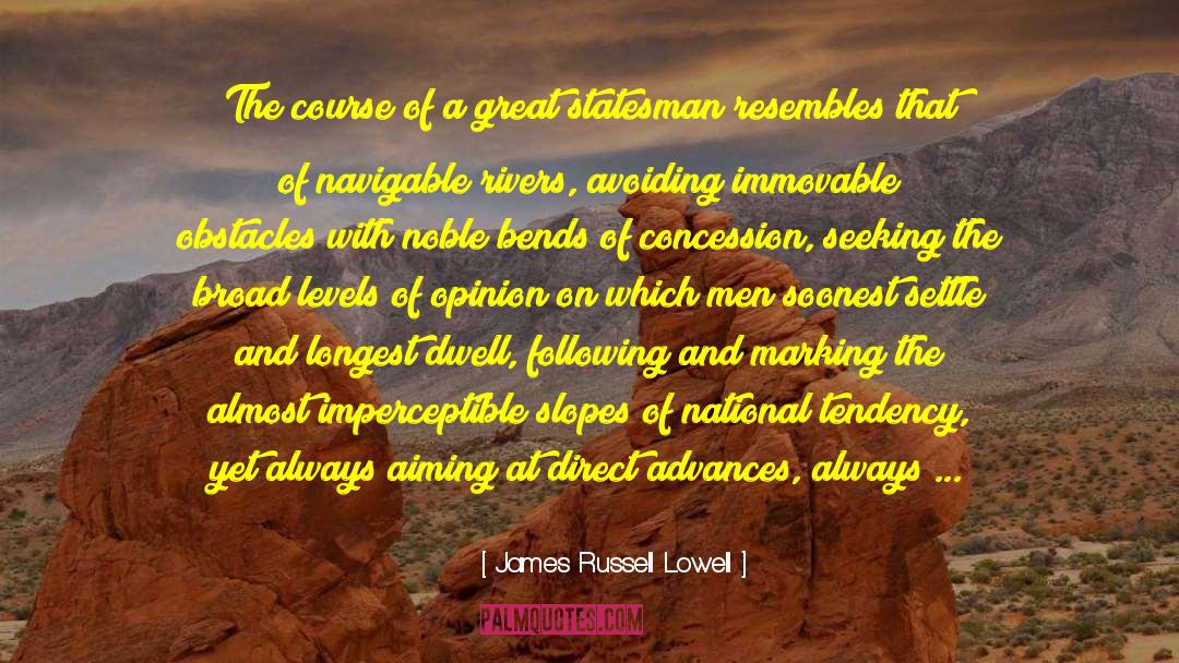 Concession quotes by James Russell Lowell