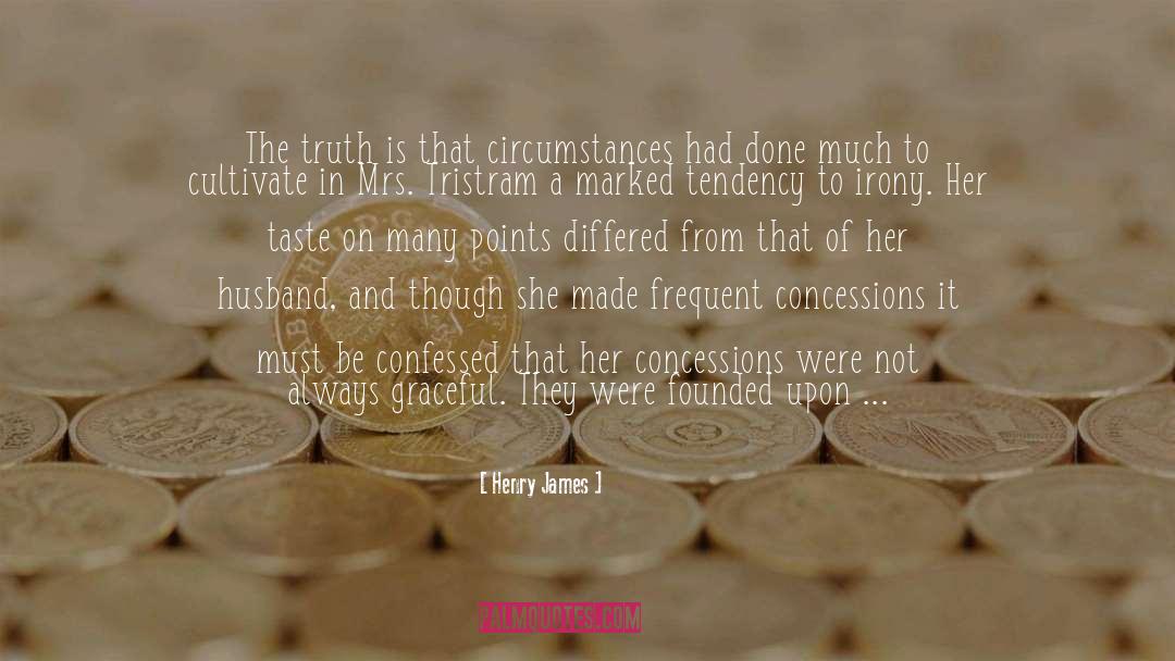 Concessions quotes by Henry James