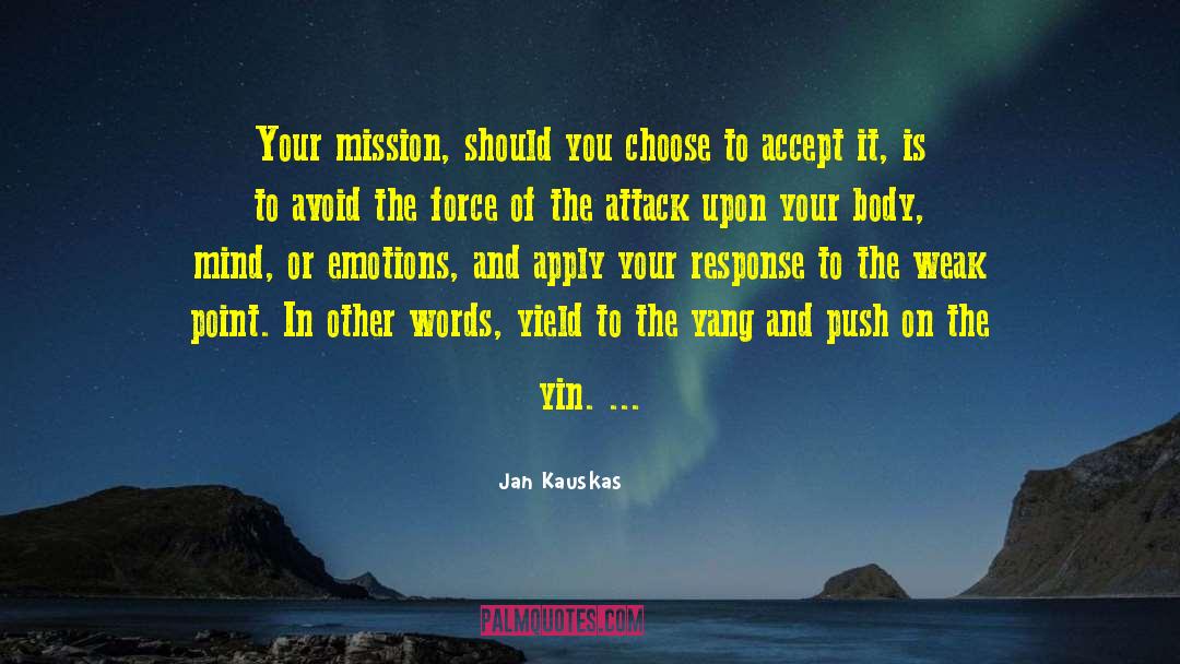 Concessive Force quotes by Jan Kauskas