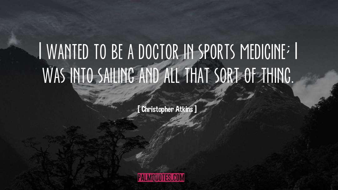 Concierge Medicine quotes by Christopher Atkins