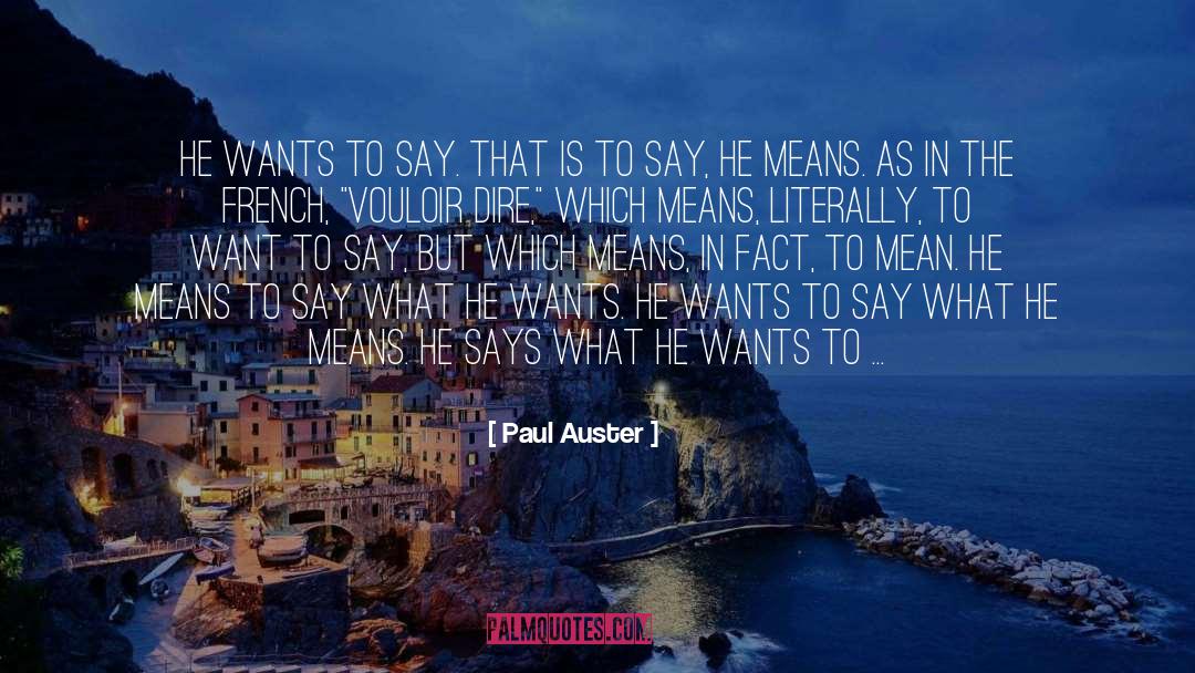 Concile Means quotes by Paul Auster