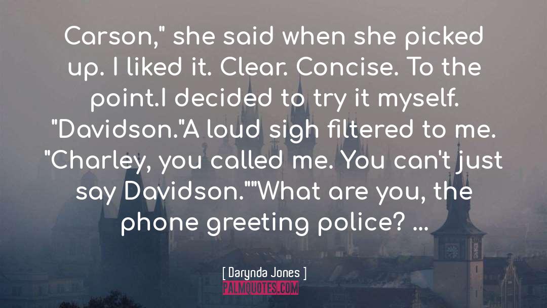 Concise quotes by Darynda Jones