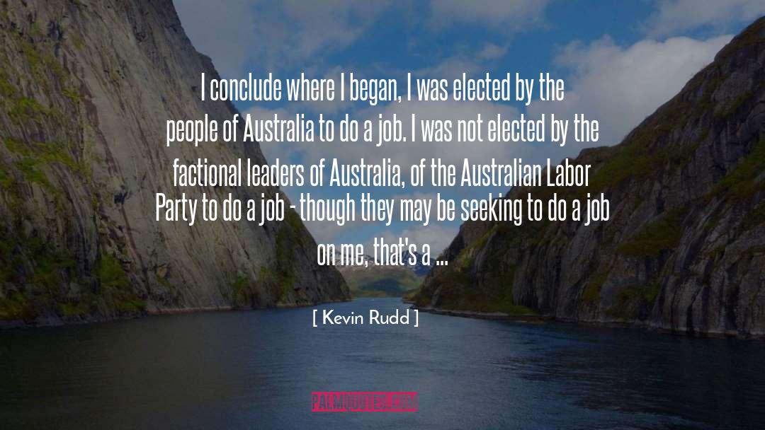 Conclude quotes by Kevin Rudd