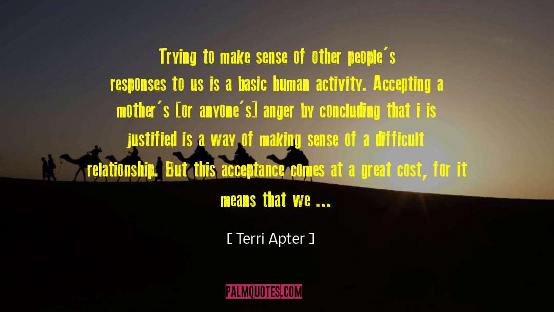 Concluding quotes by Terri Apter