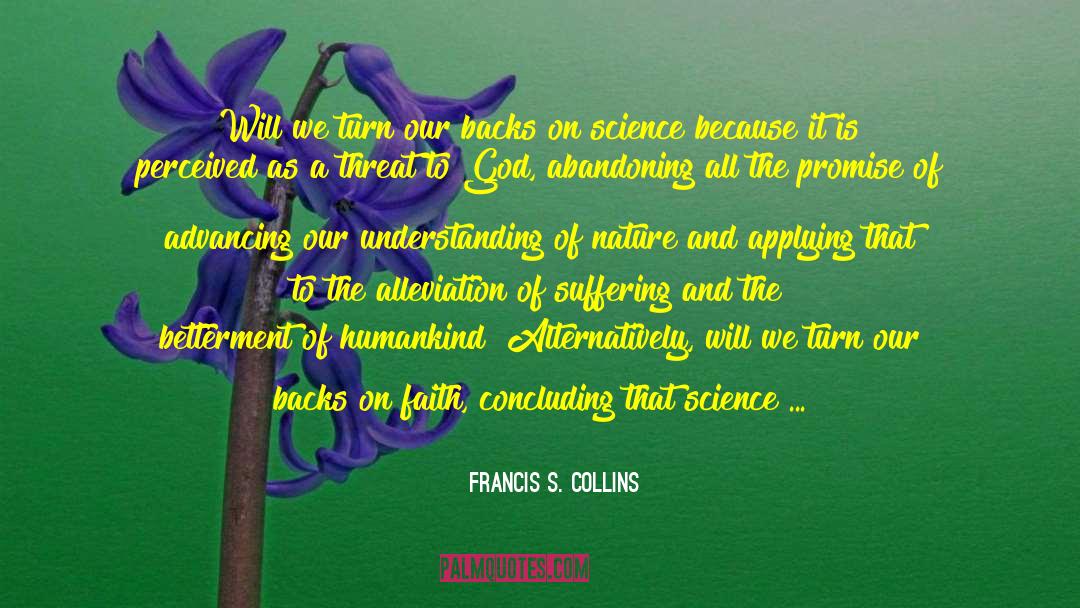 Concluding quotes by Francis S. Collins