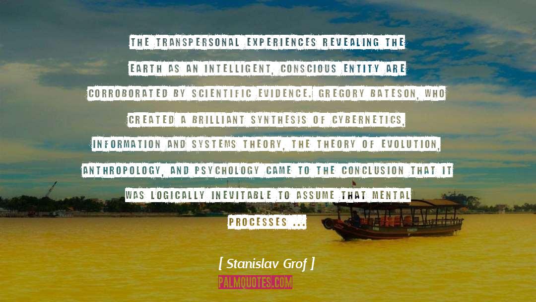 Conclusion quotes by Stanislav Grof