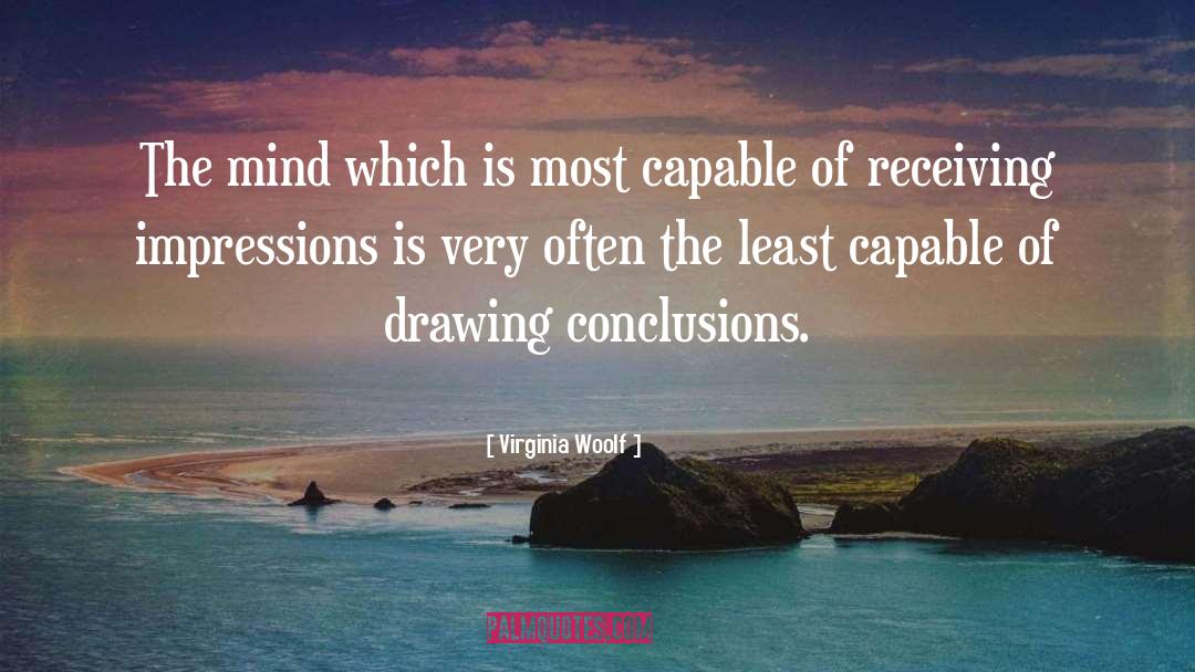 Conclusions quotes by Virginia Woolf