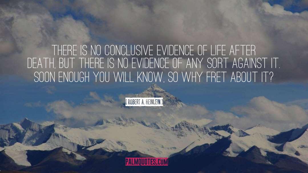 Conclusive quotes by Robert A. Heinlein